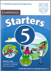 Cambridge english tests, Starters 5, Student's Book, 2007