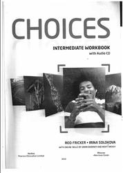 Choices, Intermediate, Workbook, Fricker R., Solokova I., 2012