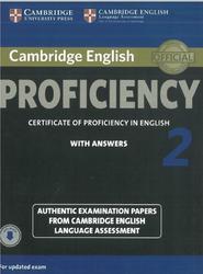 Cambridge English, Proficiency 2, Certificate of proficiency in english, For Updated Exam, With Answers, 2015