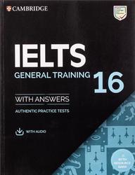 IELTS 16, General Training, Authentic Practice Tests, 2021