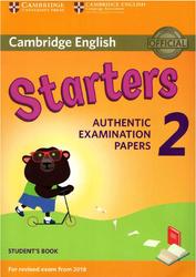 Starters 2, Auth Exam Papers, Students Book, 2018