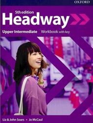 Headway, Upper-Intermediate, Workbook, with Key, Soars J., Soars L., McCaul J., 2019