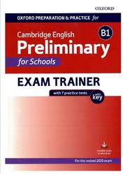 Cambridge English B1, Preliminary for Schools, Exam Trainer, 2019