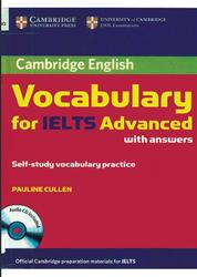 Cambridge Vocabulary for IELTS Advanced with answers, Cullen P., 2012