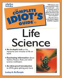 The Complete Idiots Guide to Life Science, DuTemple L.A., 2000