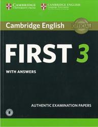 Cambridge English, First 3, With Answers, 2018