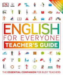 English for Everyone Teacher s Guide, Booth T., 2018
