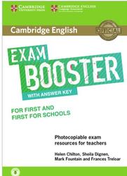 Cambridge English, Exam booster, For first and first for schools, Photocopiable exam resources for teachers, Chilton H., Dignen S., Fountain M., Treloar F., 2017