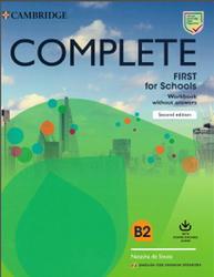 Complete First for Schools, Workbook without answers, Souza N., 2019