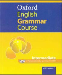 Oxford English Grammar Course, Intermediate, Swan M., Walter C., 2011