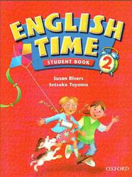 English time 2, Student book, Rivers S., Toyama S.