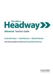 Headway 5th edition, Advanced, Teacher’s Guide, Soars L., Soars J., Hancock P., Storton R., 2019