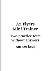 A2 Flyers, Mini Trainer, Answer keys, 2019