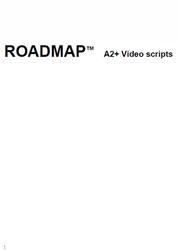 Roadmap A2+, Video scripts, 2019