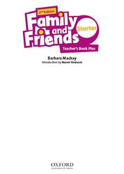 Family and Friends, 2nd Edition, Starter, Teacher's Book Plus, Маскау B., 2019