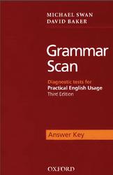 Grammar Scan, Diagnostic Tests for Practical English Usage, Answer Key, Swan M., Baker D., 2008