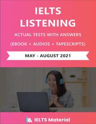 IELTS, Listening, Actual Test with Answers, May-August, 2021