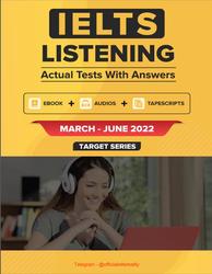 IELTS, Listening, Actual Test with Answers, March-June, 2022