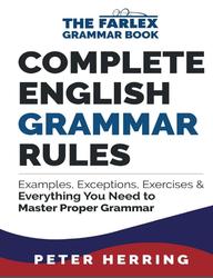 Complete English Grammar Rules, Herring P., 2016