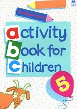 Activity book fot children 5, Clark C., Brychta A., 1993