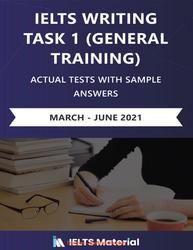 IELTS Writing, Task 1, General Training, March-June, 2021