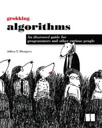 Grokking Algorithms, Bhargava A.Y., 2016