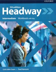 Headway, Intermediate, Workbook with key, Soars L., Soars J., Hancock P., 2019