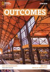 Outcomes, Pre Intermediate, Teachers Book, Sayer M., Dellkar H., Walkley A., 2016