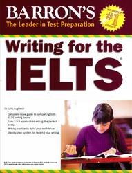 Barrons, Writing for the IELTS, Lougheed L., 2016