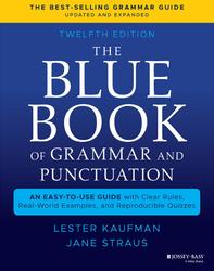 The Blue Book of Grammar and Punctuation, Kaufman L., Straus J., 2021