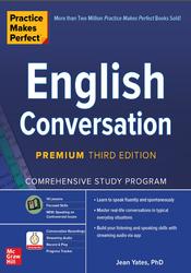 Practice Makes Perfect, English Conversation, Yates J., 2020