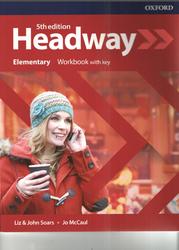Headway Elementary, Workbook with key, 5th edition, Soars L., Soars J., McCaul J., 2019
