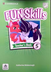 Fun Skills, Teacher's Book 5, Bilsborough K., 2020