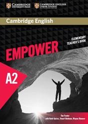 Empower A2, Elementar Teacher's Book, Foster T., 2015