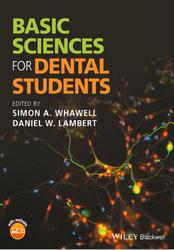 Basic Sciences for Dental Students, Whawell S.A., Lambert D.W., 2018