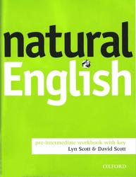 Natural English, Pre-Intermediate, Workbook, Scott L., Scott D.