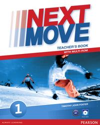 Next Move 1, Teachers Book, Foster T.J., 2013
