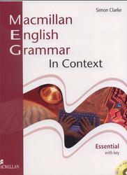 Macmillan English Grammar In Context, Clarke S., 2008