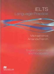 IELTS Language Practice, Vince M., French A., 2011