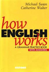How English Works, A grammar practice book, With answers, Swan M., Walter C., 2000