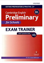 Cambridge English B1 Preliminary for Schools, Exam Trainer, 2019