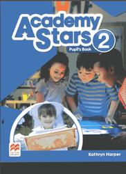 Academy Stars 2, Pupils Book, Harper K., 2017