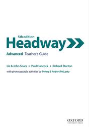 Headway 5th Edition Advanced, Teachers Book, Storton R., Hancock P., Soars J., Soars L., 2019