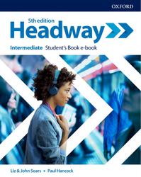 Headway 5th Edition Intermediate, Students Book, Soars J., Soars L., Hancock P., 2019