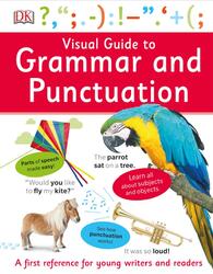 Visual Guide to Grammar and Punctuation, Dignen S., 2017