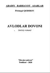 Avlodlar dovoni, Tarixiy roman, Qodirov P., 2020