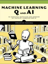 Machine Learning Q and AI, Raschka S., 2024