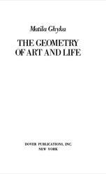 The geometry of art and life, Ghyka M., 1977