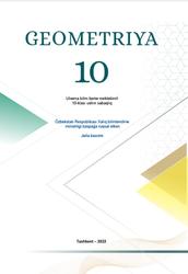 Geometriya, 10 klas, Xaydarov B., Tashtemirova N., Asrorov I., 2022