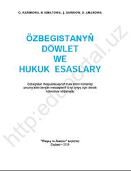 Özbegistanyň döwlet we hukuk esaslary, 8 synp, Karimowa O., Ismatowa N., Sarikow Ş., Amanowa O., 2019